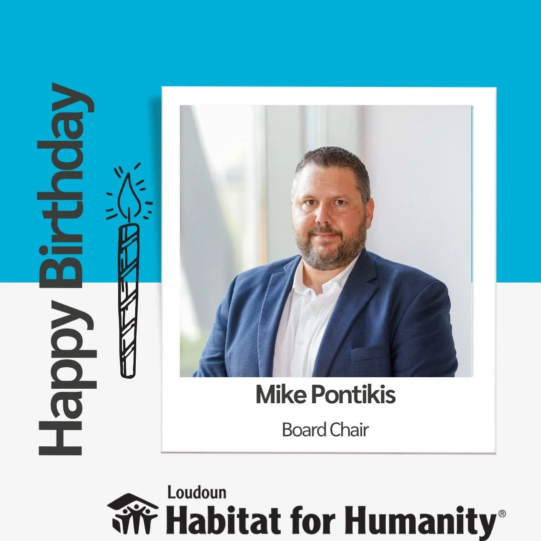 🎉 Help us wish our Board Chair, Mike Pontikis, a very HAPPY BIRTHDAY! 🎂

We&rsquo;re grateful for all you do for Loudoun Habitat&mdash;and hope your day is filled with plenty of celebrating! 🥳🏠

Happy Birthday, Mike! 🎈