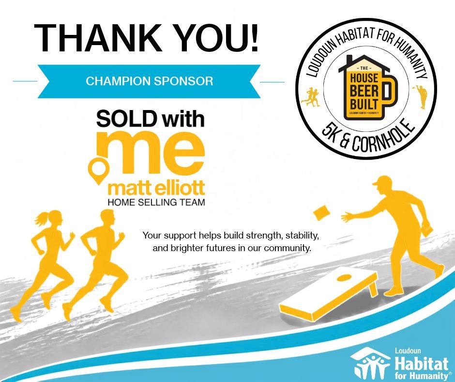 🍻 Cheers to our Champion Sponsor! 🍻

A huge thank you to Sold w/Me Matt Elliott for being a Champion Sponsor of The House Beer Built! Your support helps Loudoun Habitat for Humanity build safe, attainable homes and create brighter futures for famil