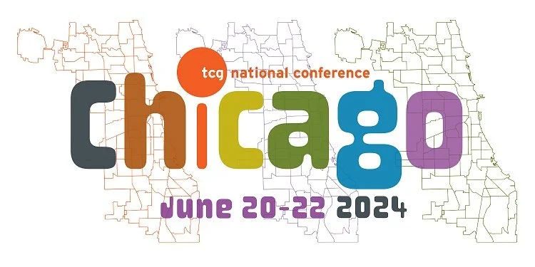 Theatre Communications Group Conference: Chicago 2024