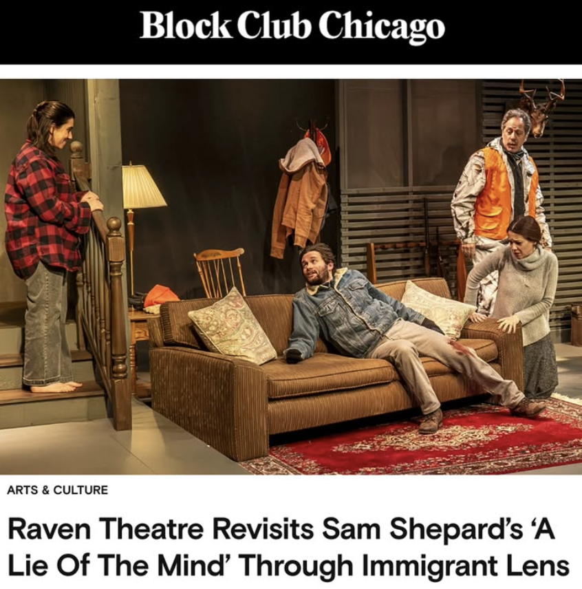 Raven Theatre Revisits Sam Shepard’s ‘A Lie Of The Mind’ Through Immigrant Lens