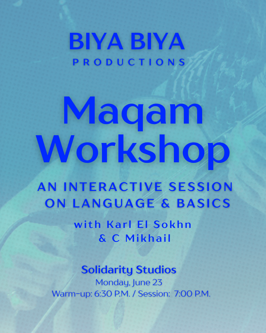 BIYA BIYA: Maqam Workshop
