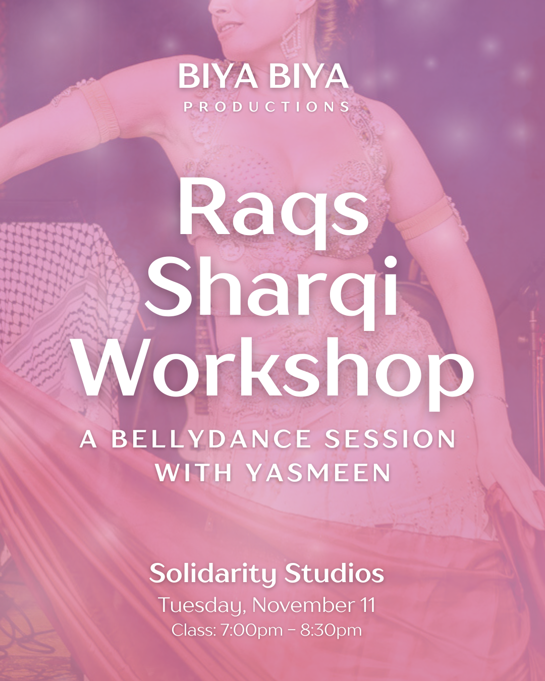 BIYA BIYA: Raqs Sharqi Workshop