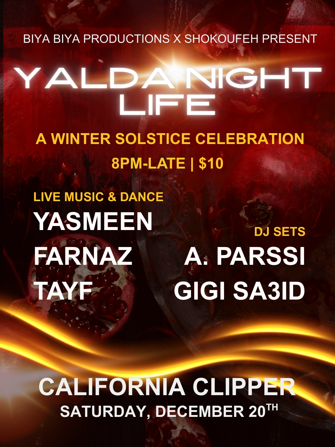 Yalda Night Life presented by BIYA BIYA Productions and Shokoufeh