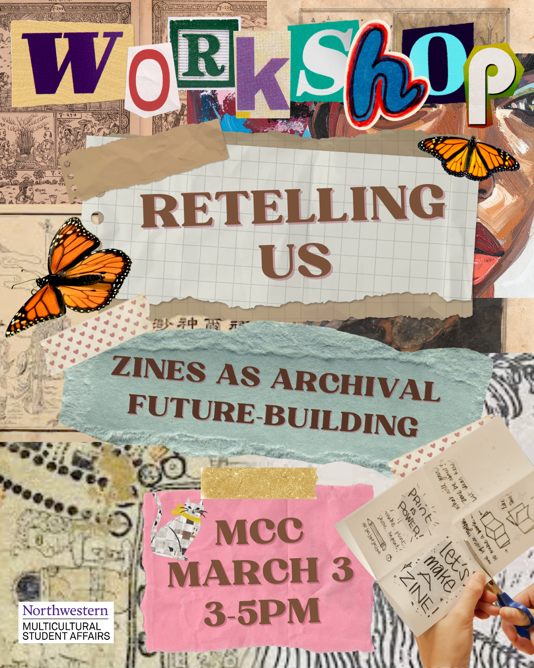 Retelling Us: Zines as Archival Future-Building — Northwestern Multicultural Student Affairs