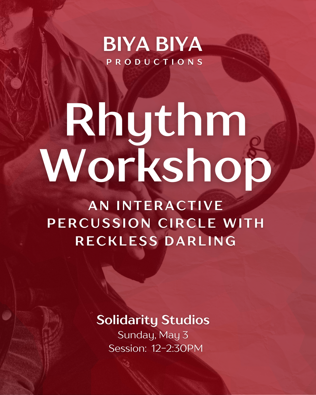 BIYA BIYA: Rhythm Workshop with Reckless Darling