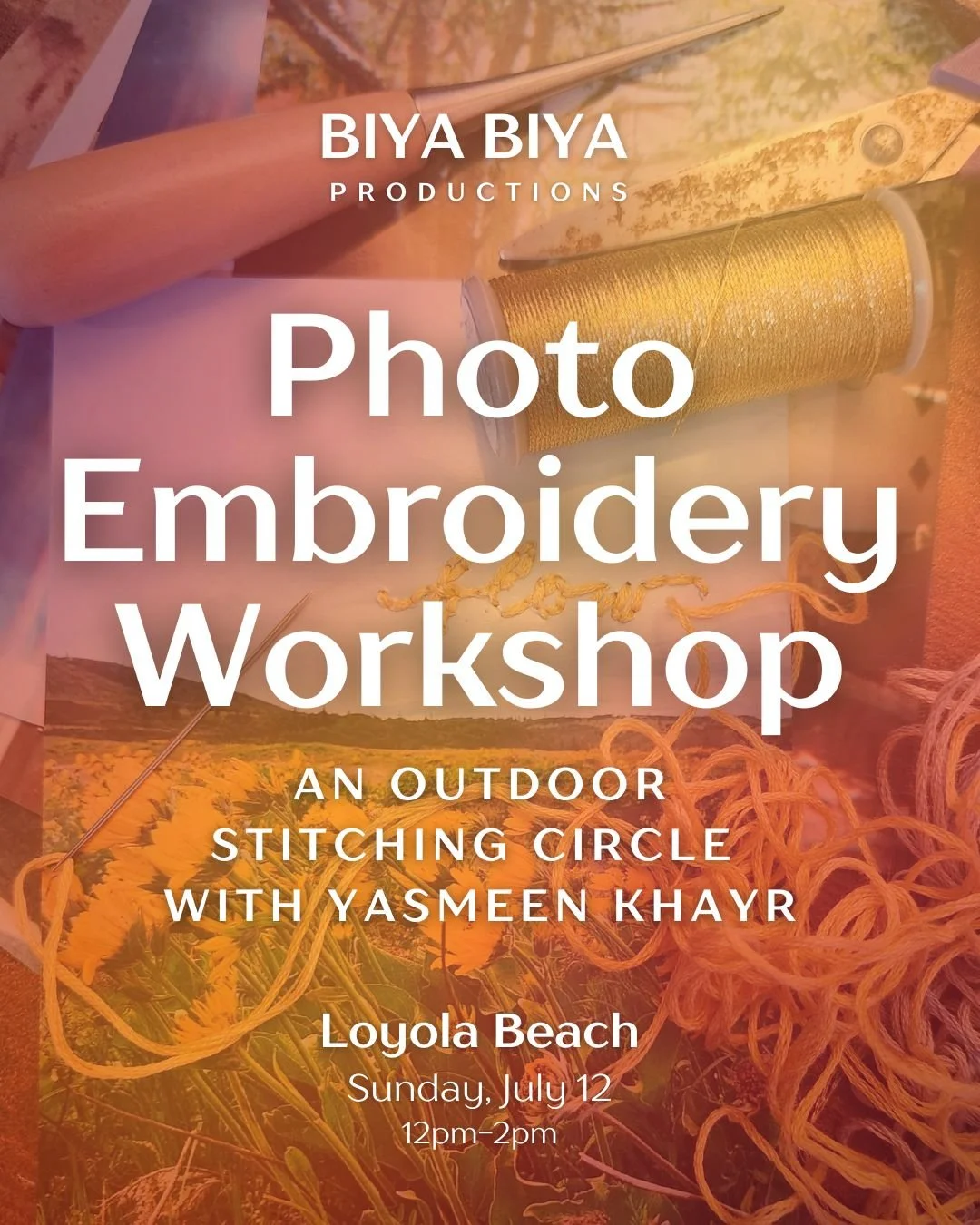 BIYA BIYA: Photo Embroidery Workshop