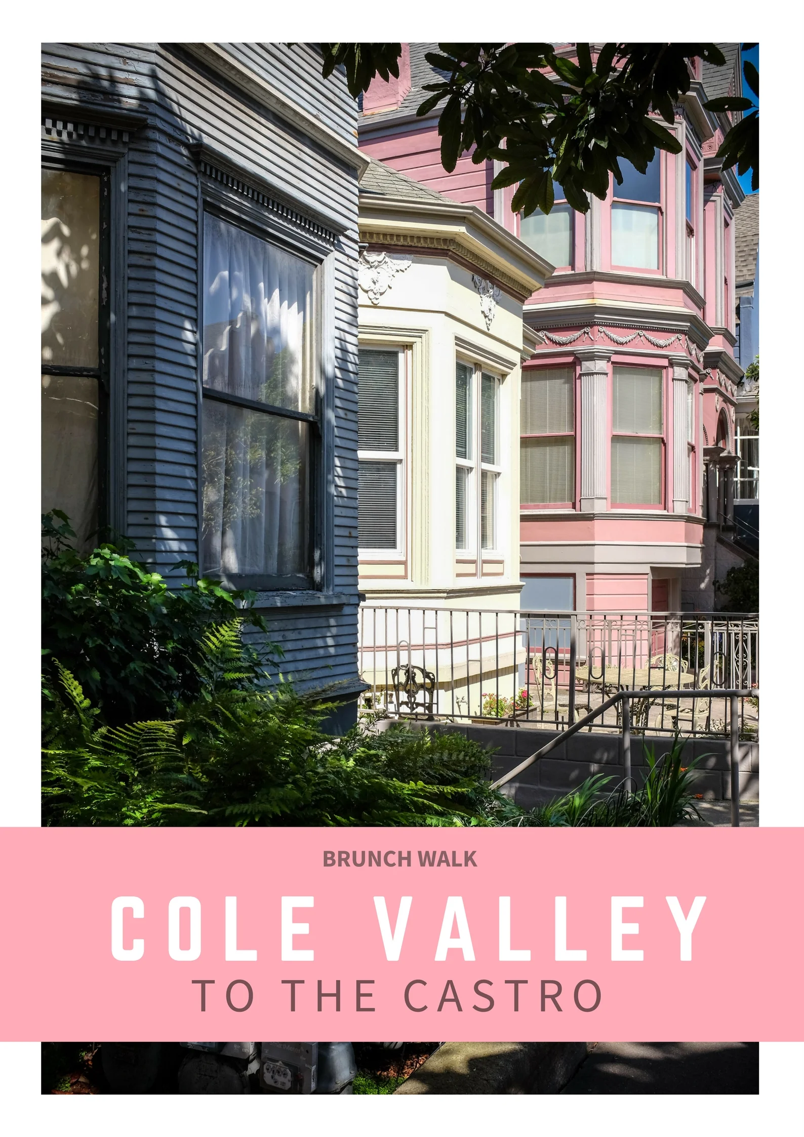 Cole Valley to The Castro 