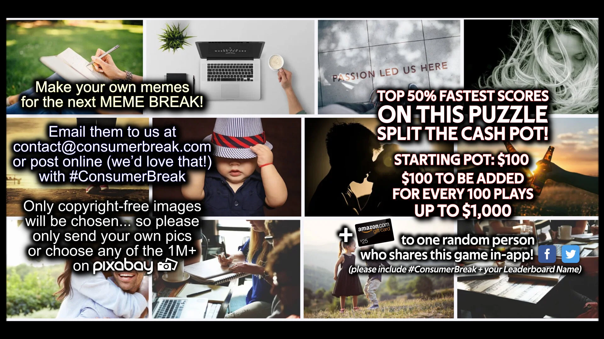 5-LEVEL GAME 7-Day ContestSee all MEME BREAK puzzle images HERE!