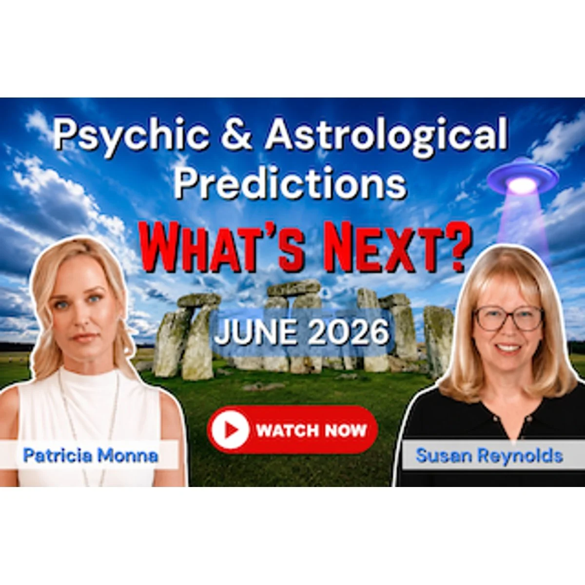 JUNE 2026 PSYCHIC AND ASTROLOGICAL PREDICTIONS WITH PATRICIA MONNA & SUSAN REYNOLDS