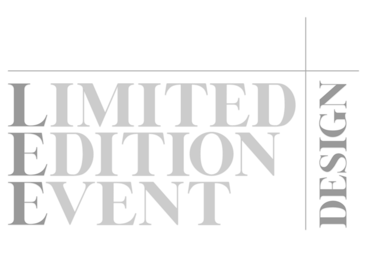 Limited Edition Event Design