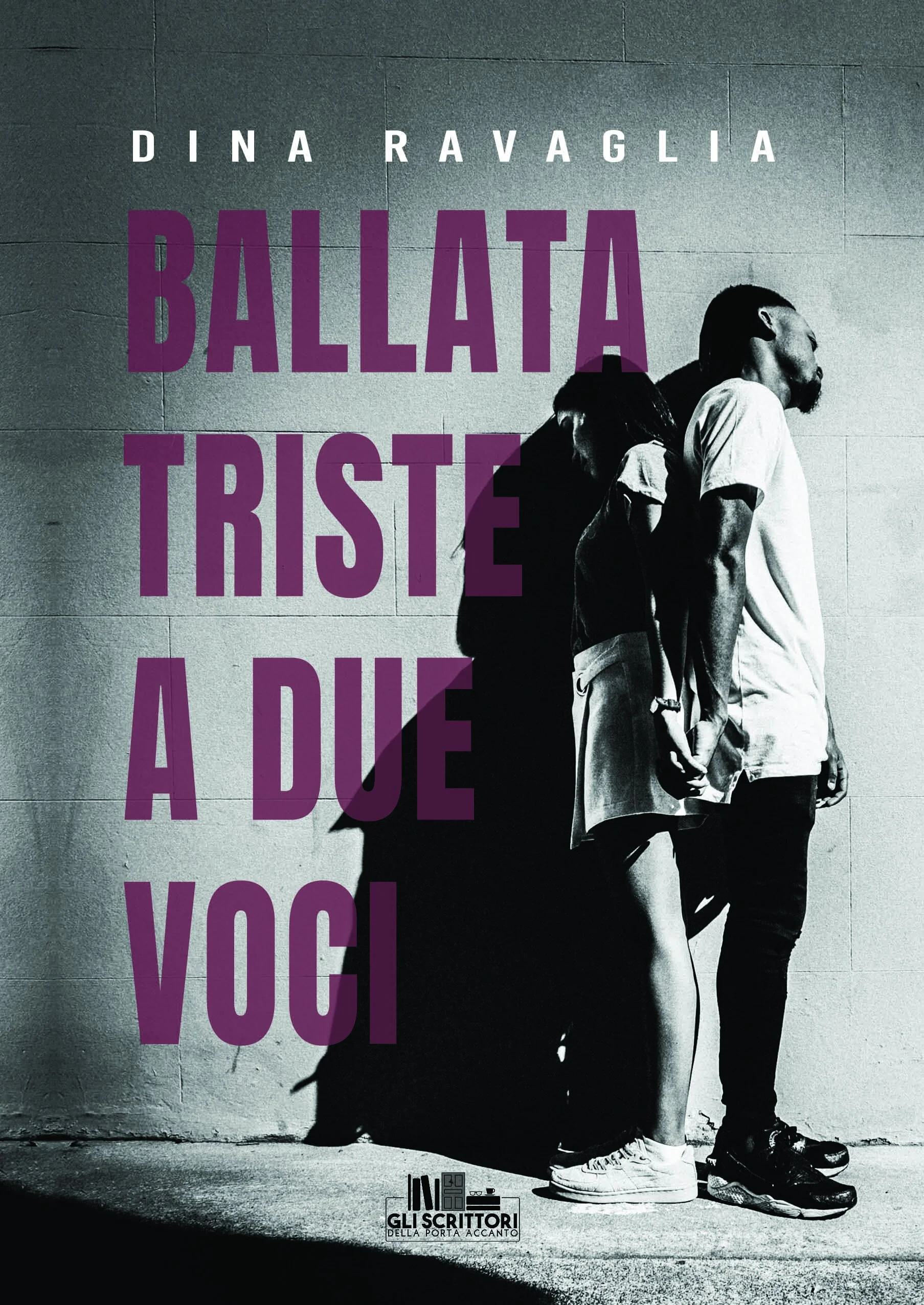 Dina Ravaglia - “Ballata triste a due voci”