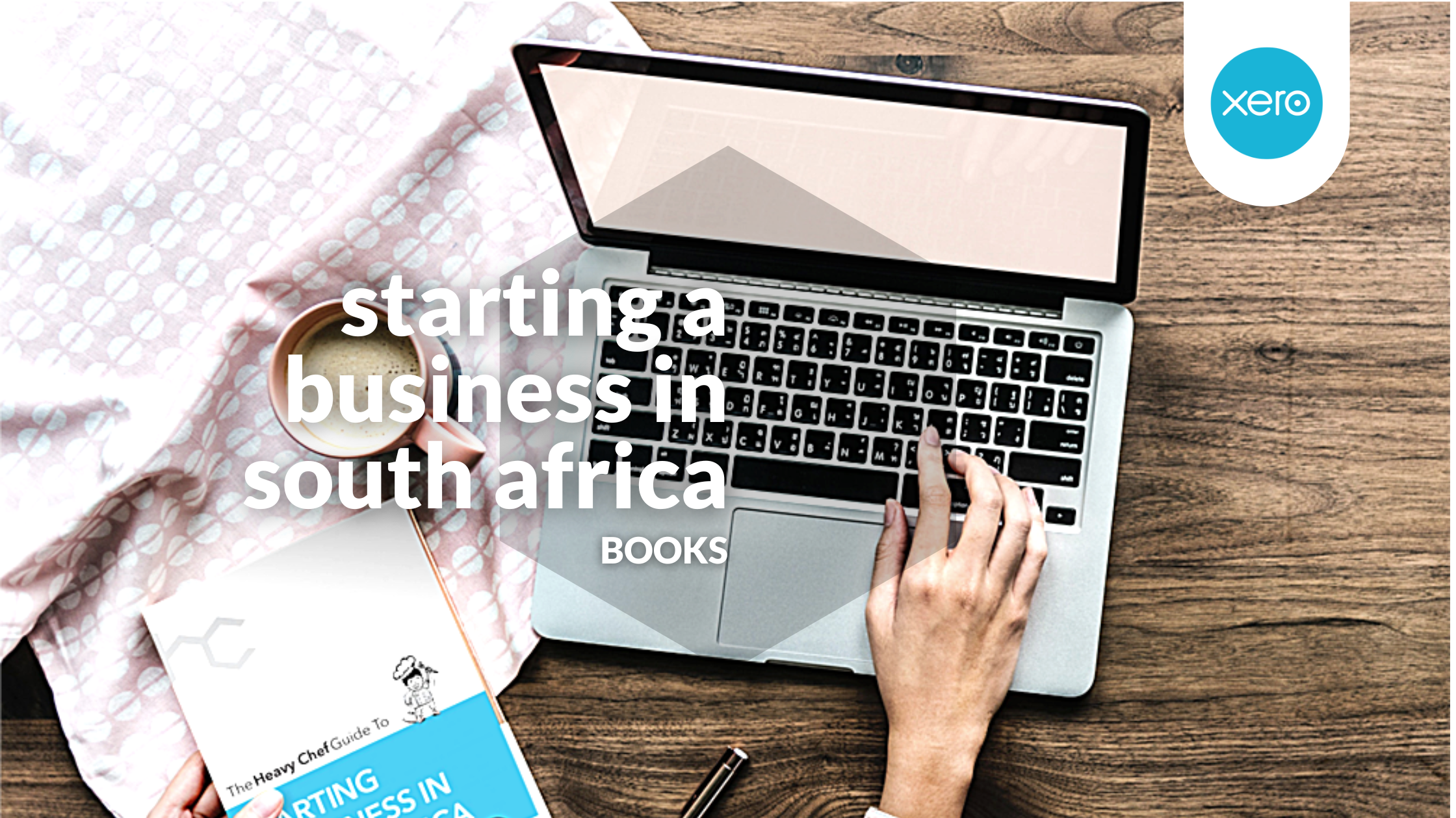 The Heavy Chef Guide To Starting A Business In South Africa