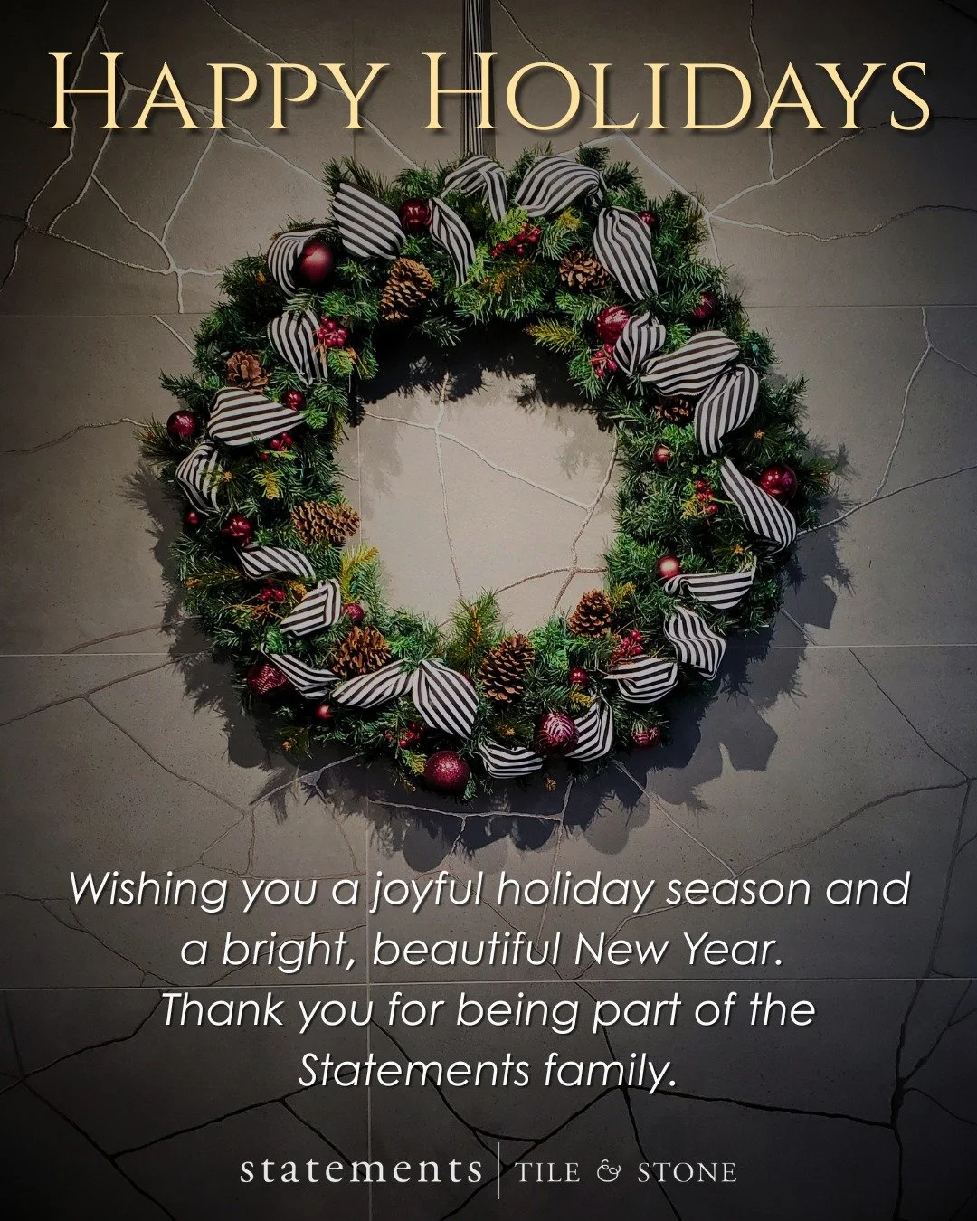 Happy Holidays from all of us at Statements Tile! 🎄

Wishing you a season filled with warmth, joy, and inspiration &mdash; and a bright start to the new year. Thank you for being part of our community and for another wonderful year of beautiful desi