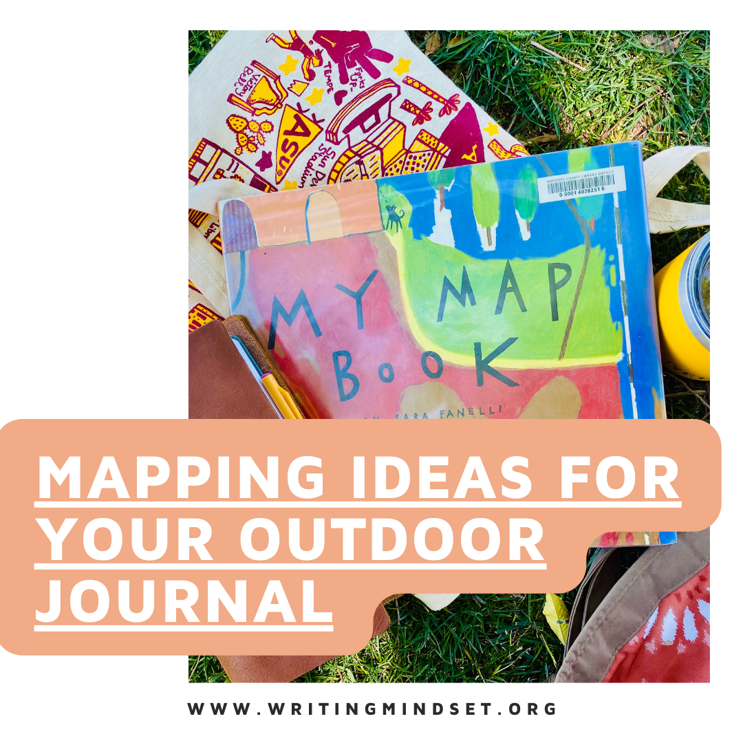 Mapping the World Around (and Within): 25 Creative Mapping Ideas for Your Outdoor Journal