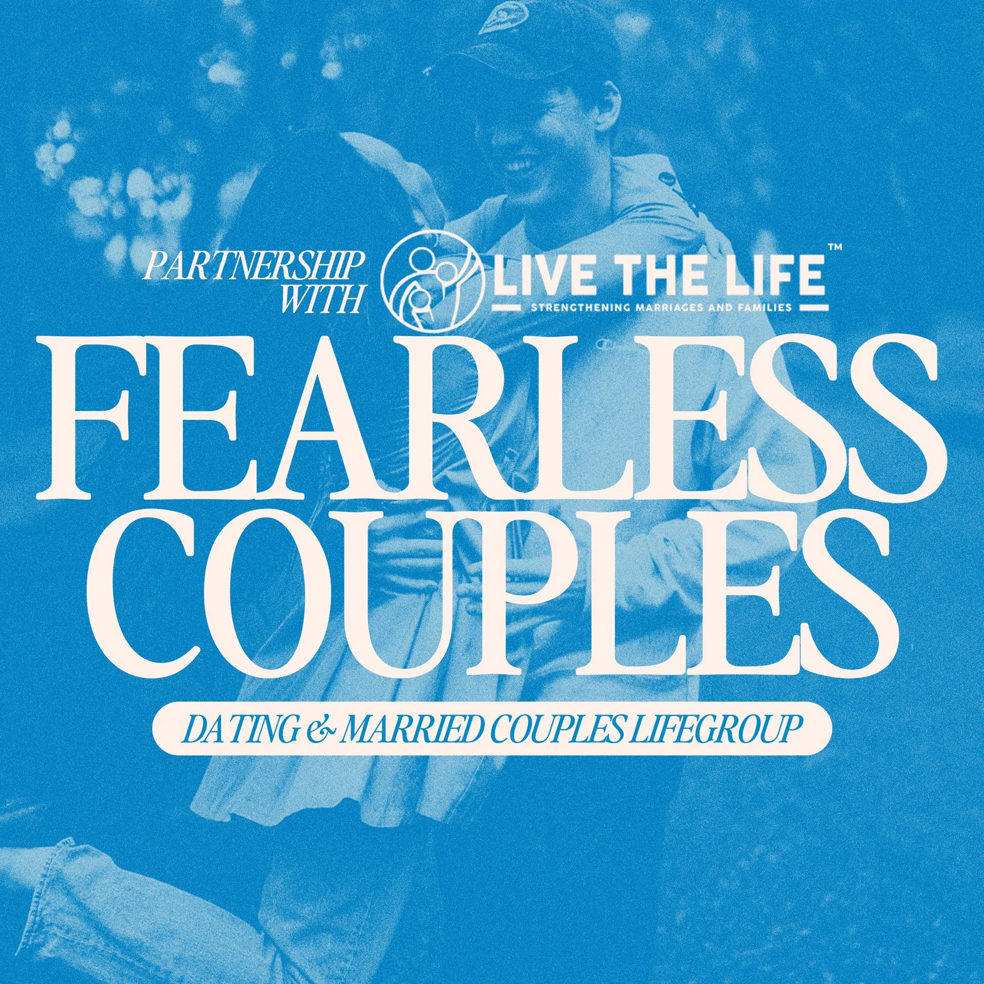 FEARLESS COUPLES: a six-week couples enrichment course