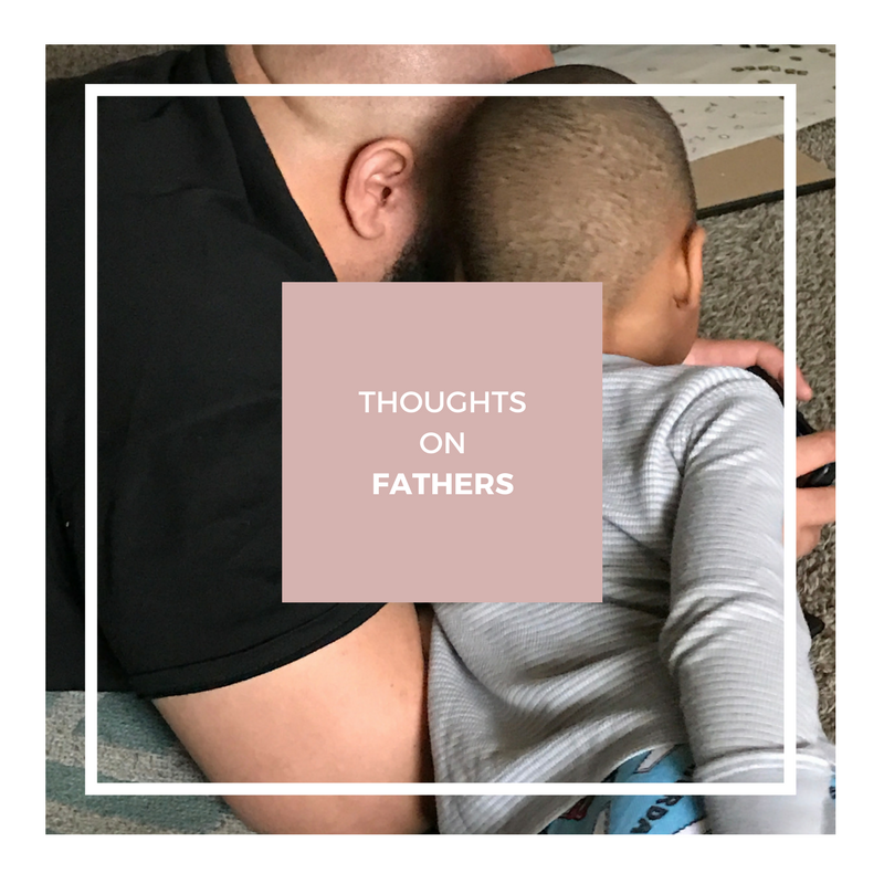 Thoughts on Fathers