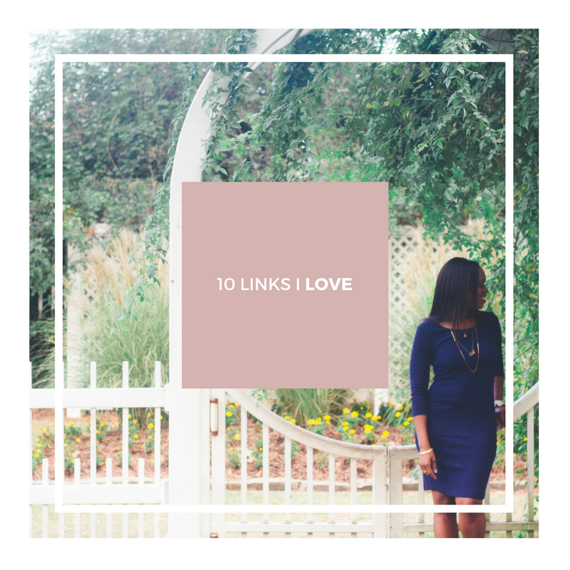 10 Links I Love
