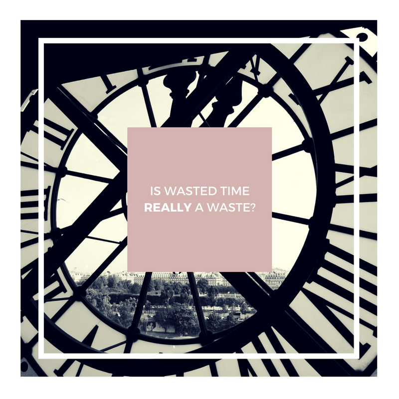 Is Wasted Time Really a Waste?