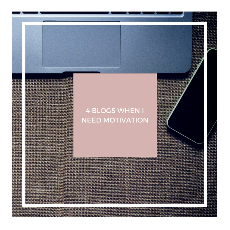 4 Blogs When I Need Motivation
