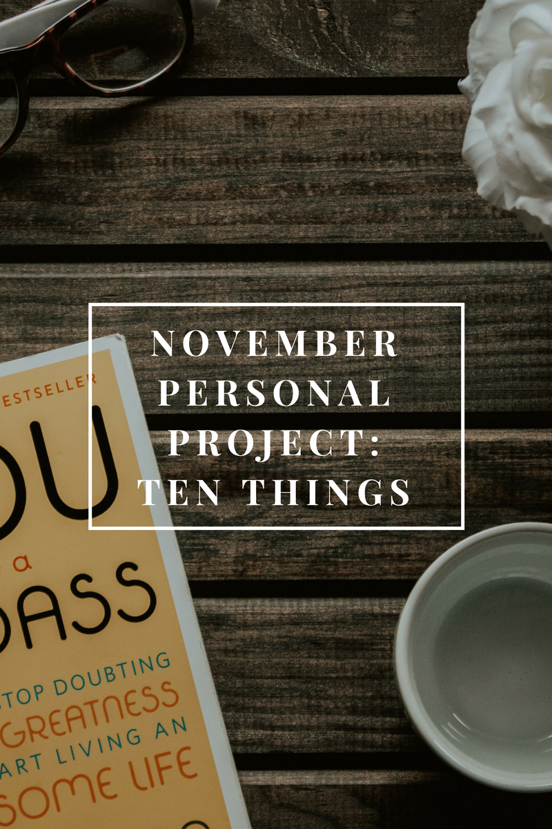 November Personal Project: Take Ten