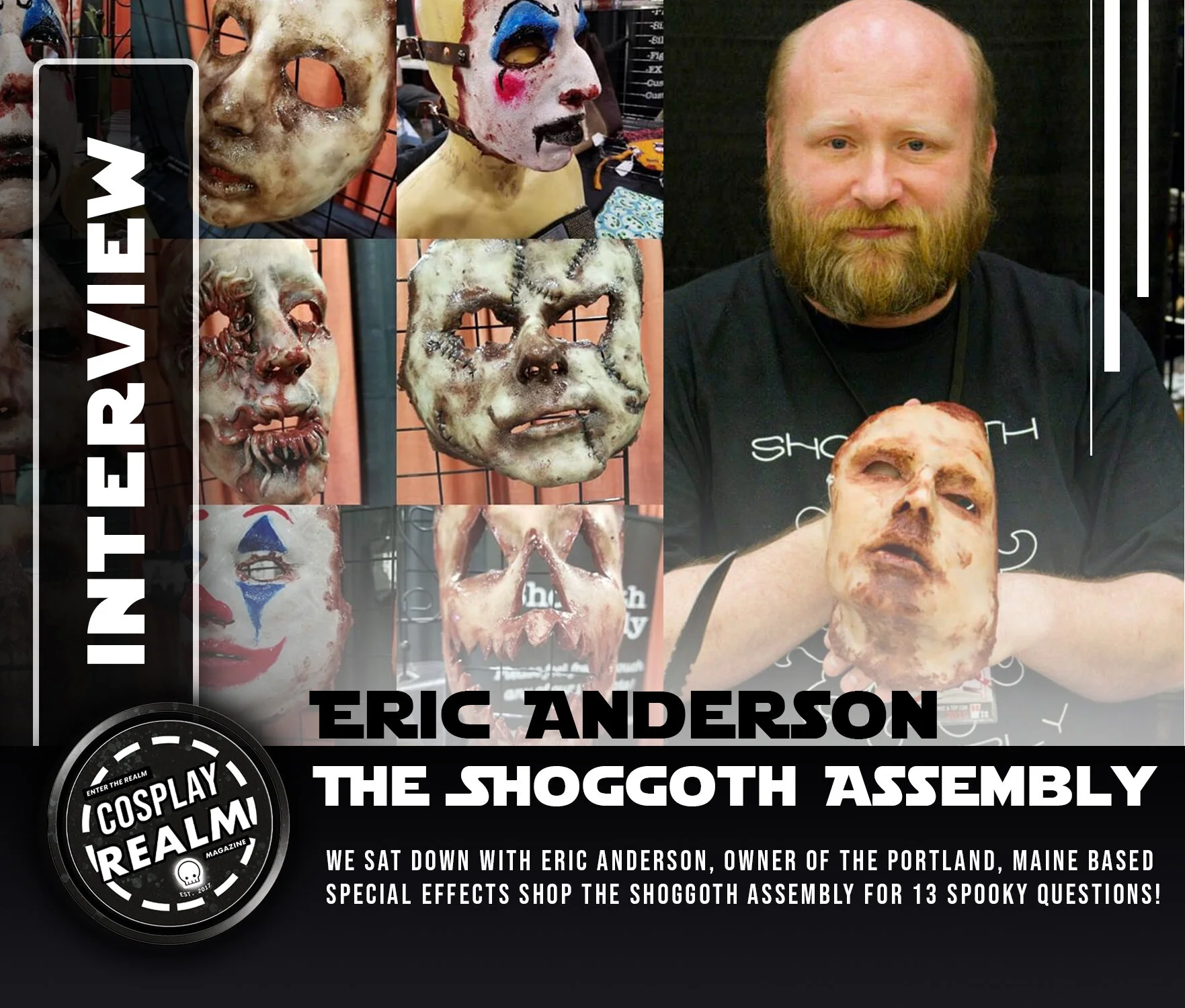 13 Questions with Maine's Spookiest Special Effects Makeup Artist, Eric Anderson of The Shoggoth Assembly