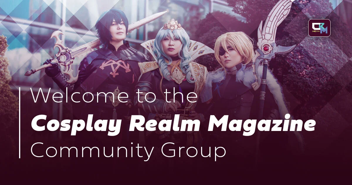 Cosplay Realm Magazine Community Facebook Group Launch!