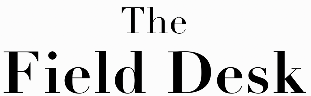 The Field Desk