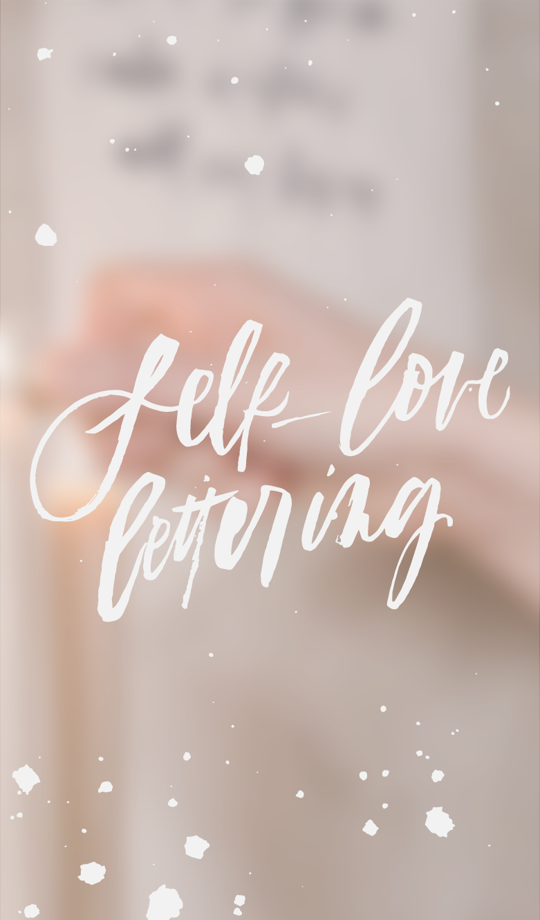 Self-love lettering