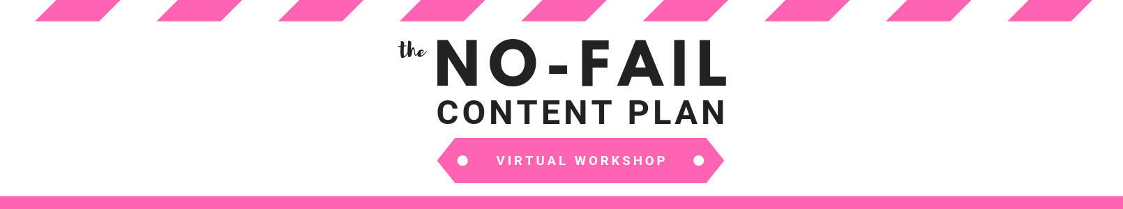 Blog Header No Fail Content Plan Webinar.png