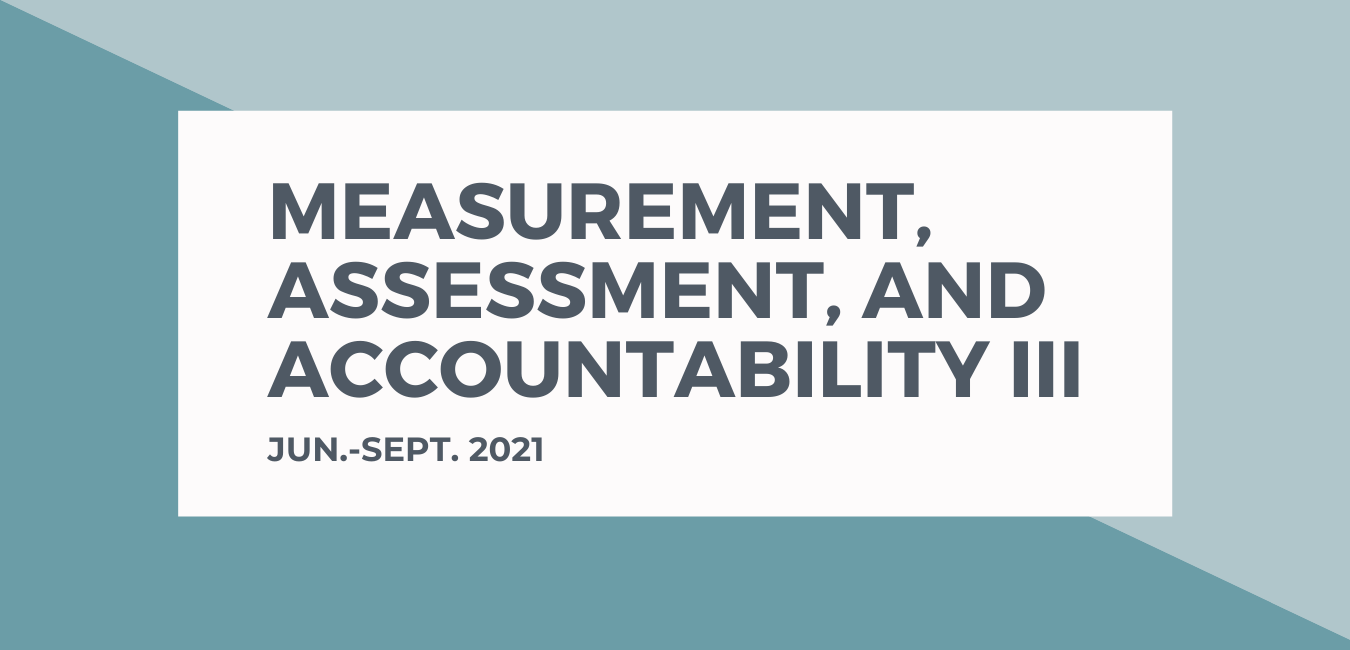 Measurement, Assessment, and Accountability Action Accelerator III ...