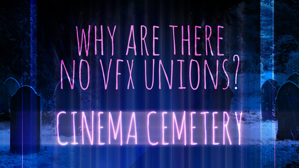 Why are there no VFX Unions?