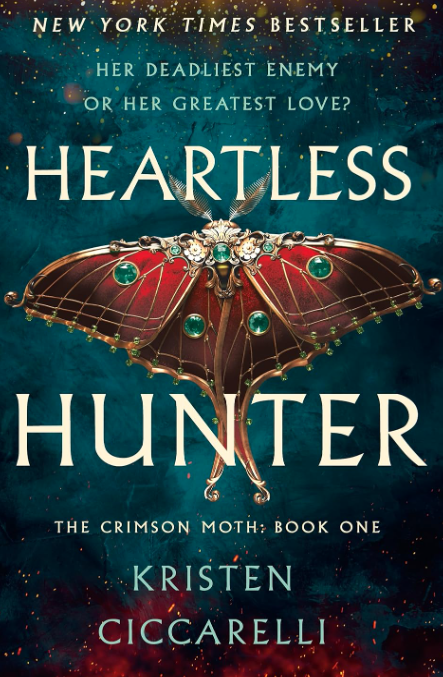 Heartless Hunter by Kristen Ciccarelli (The Crimson Moth 1)