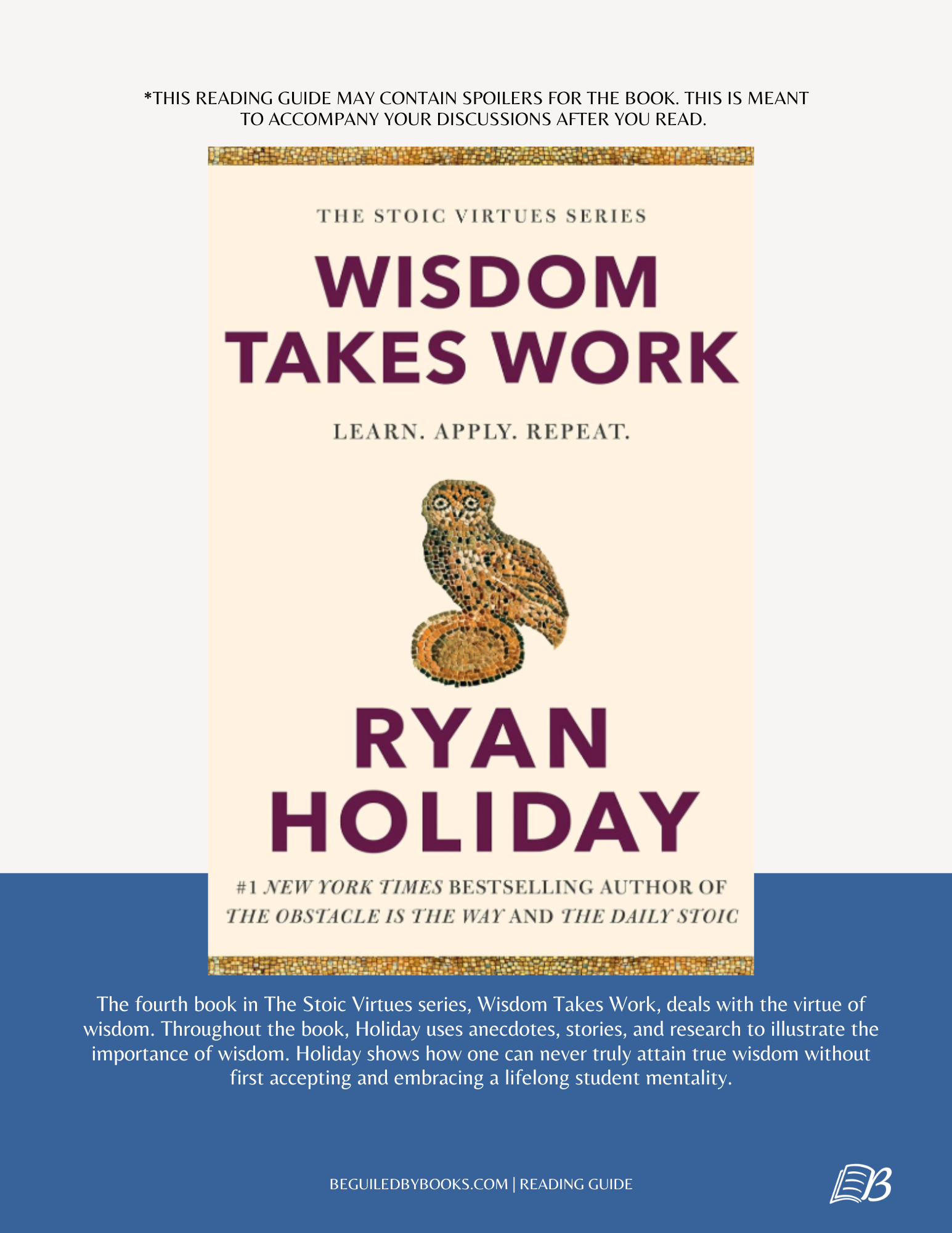 Wisdom Takes Work Ryan Holiday Book Club Reading Guide.png