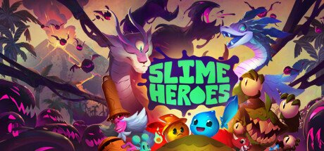 Slime Heroes