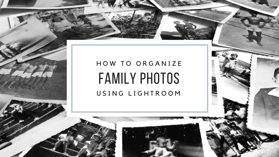 Organizing Your Family Photos