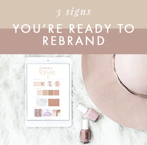 Signs you're ready to rebrand