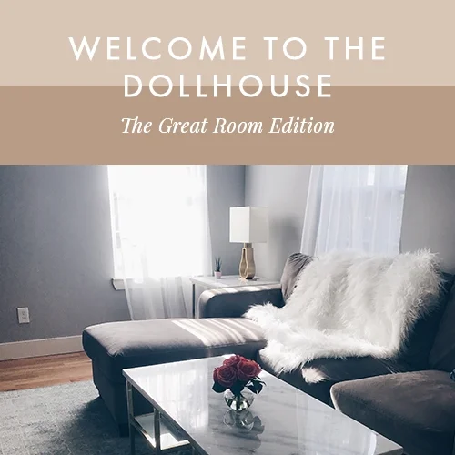 Welcome To The Dollhouse: Great Room Edition