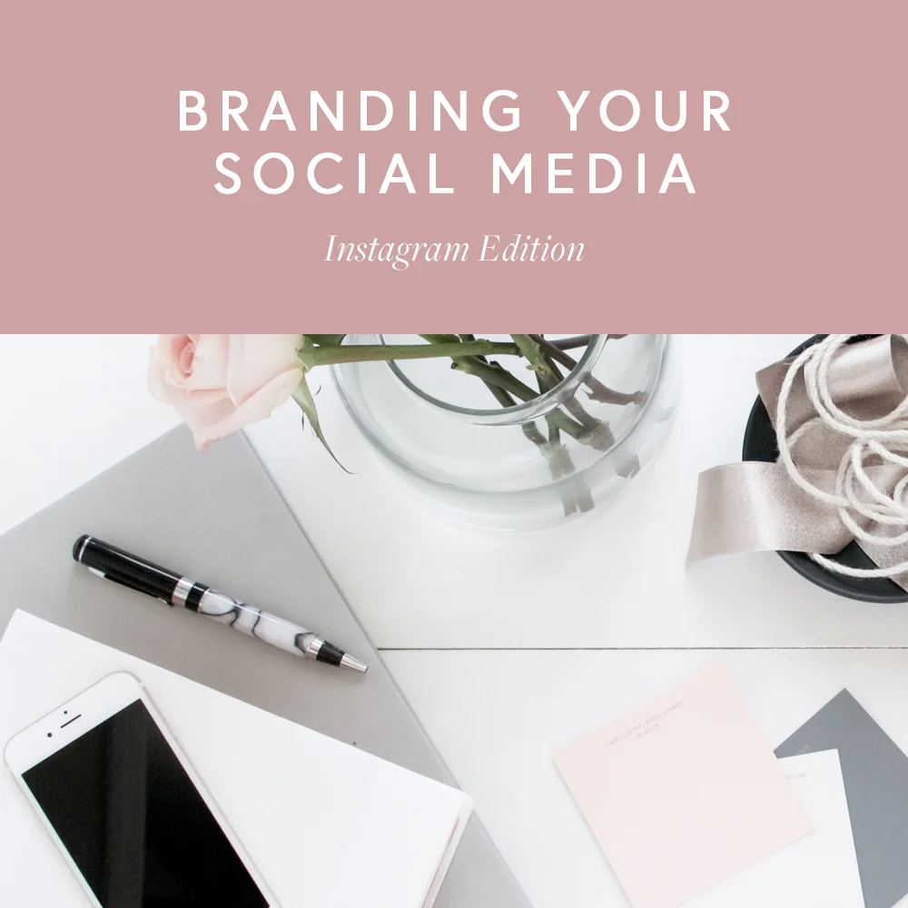 Branding Your Social Media: Instagram Edition