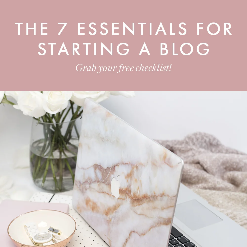 7 Essentials For Starting A Blog