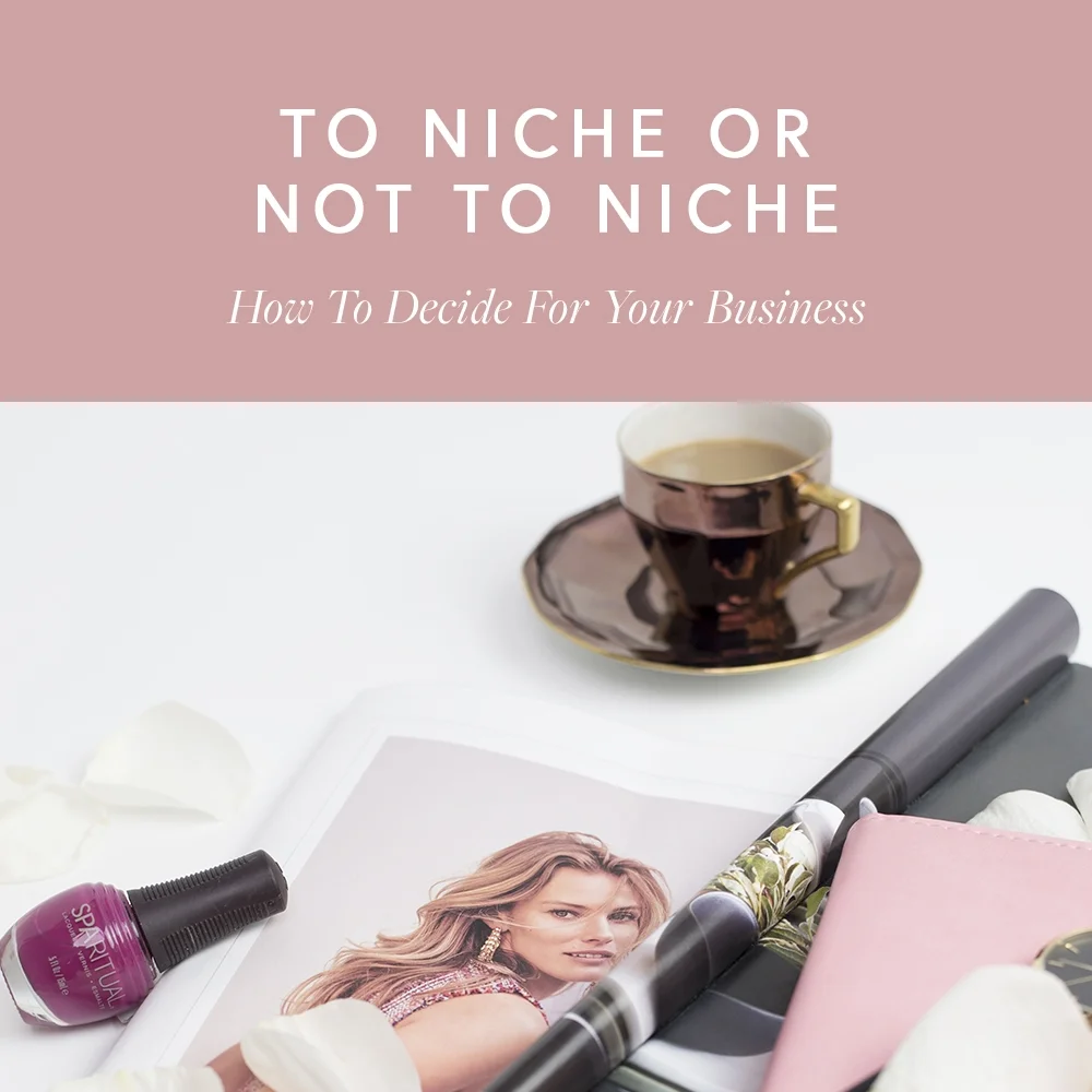 To Niche—Or Not To Niche?