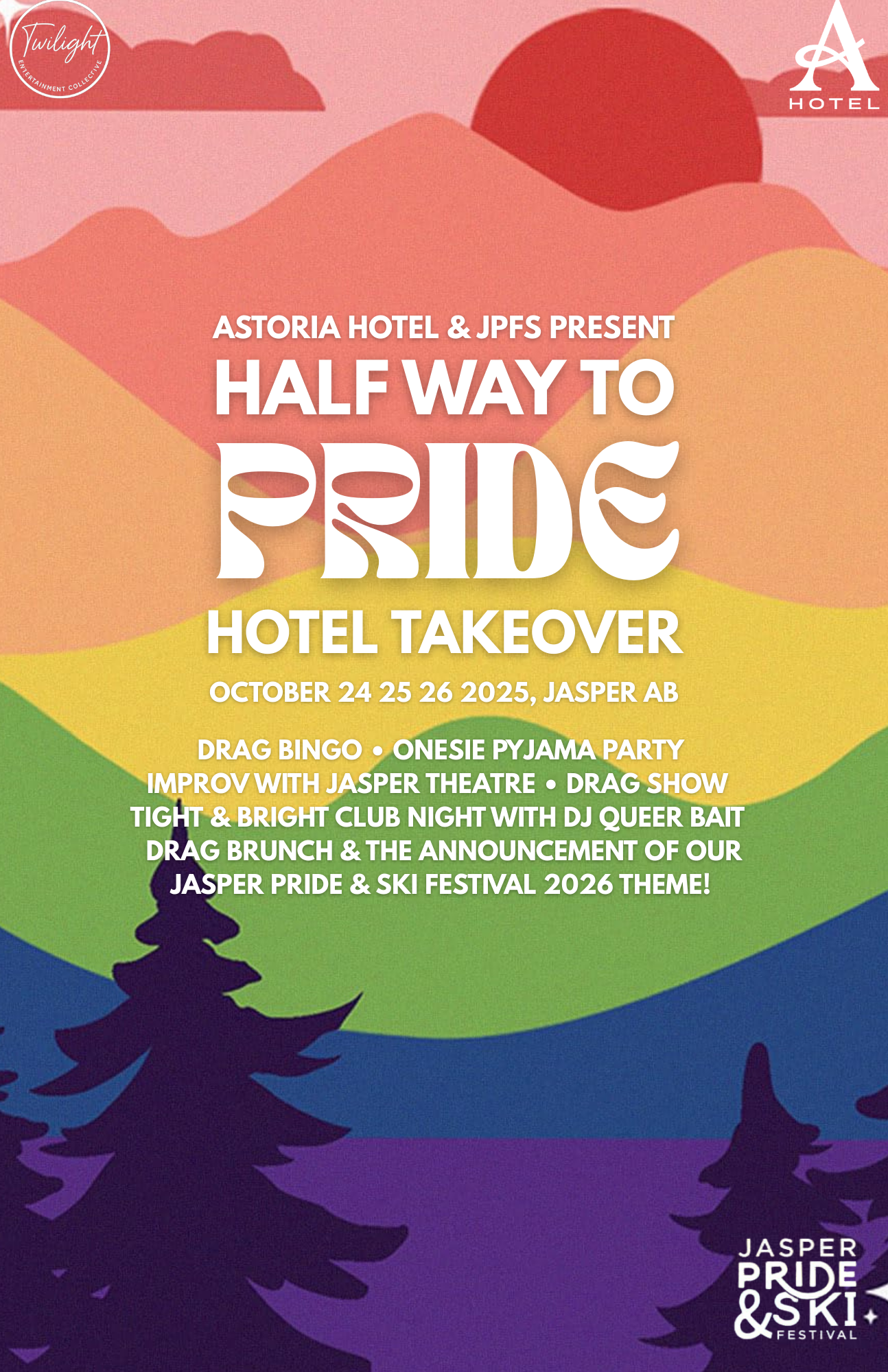 HALFWAY TO PRIDE HOTEL TAKEOVER
