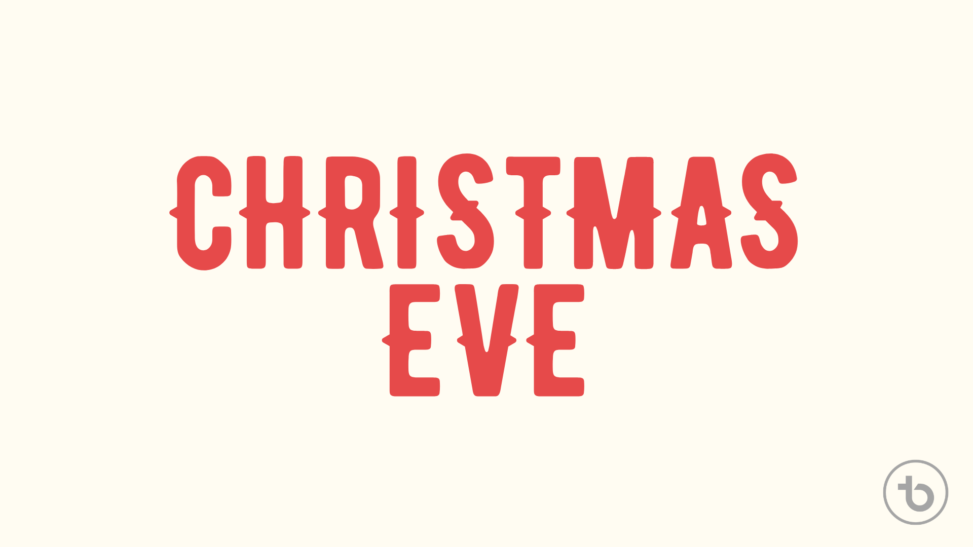 Christmas Eve