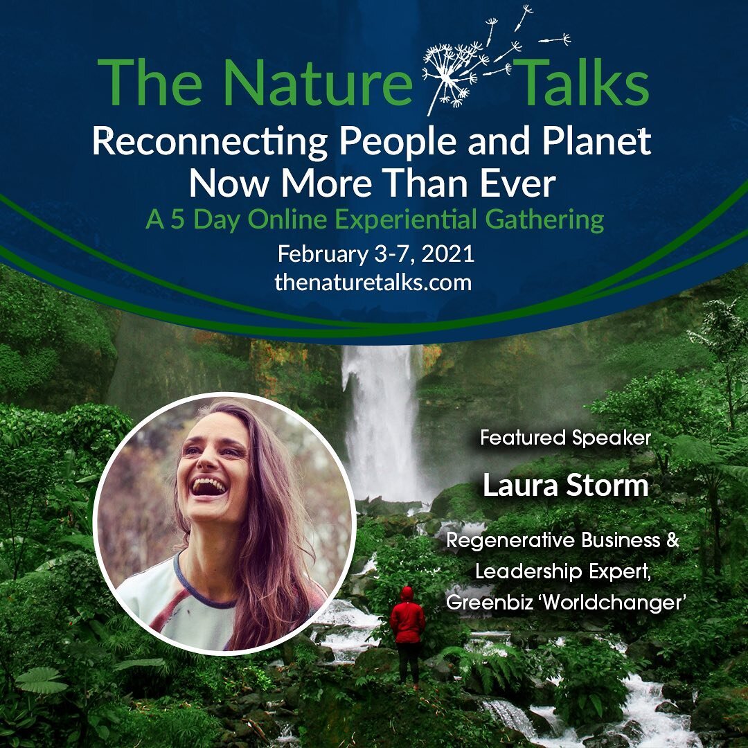 Want to deepen your understanding of how to integrate nature into your life and work - then join us for the Nature Talks Summit starting February 3rd. You will get access to over 20 experts diving deep into somatic intelligence, eco-psychology, natur