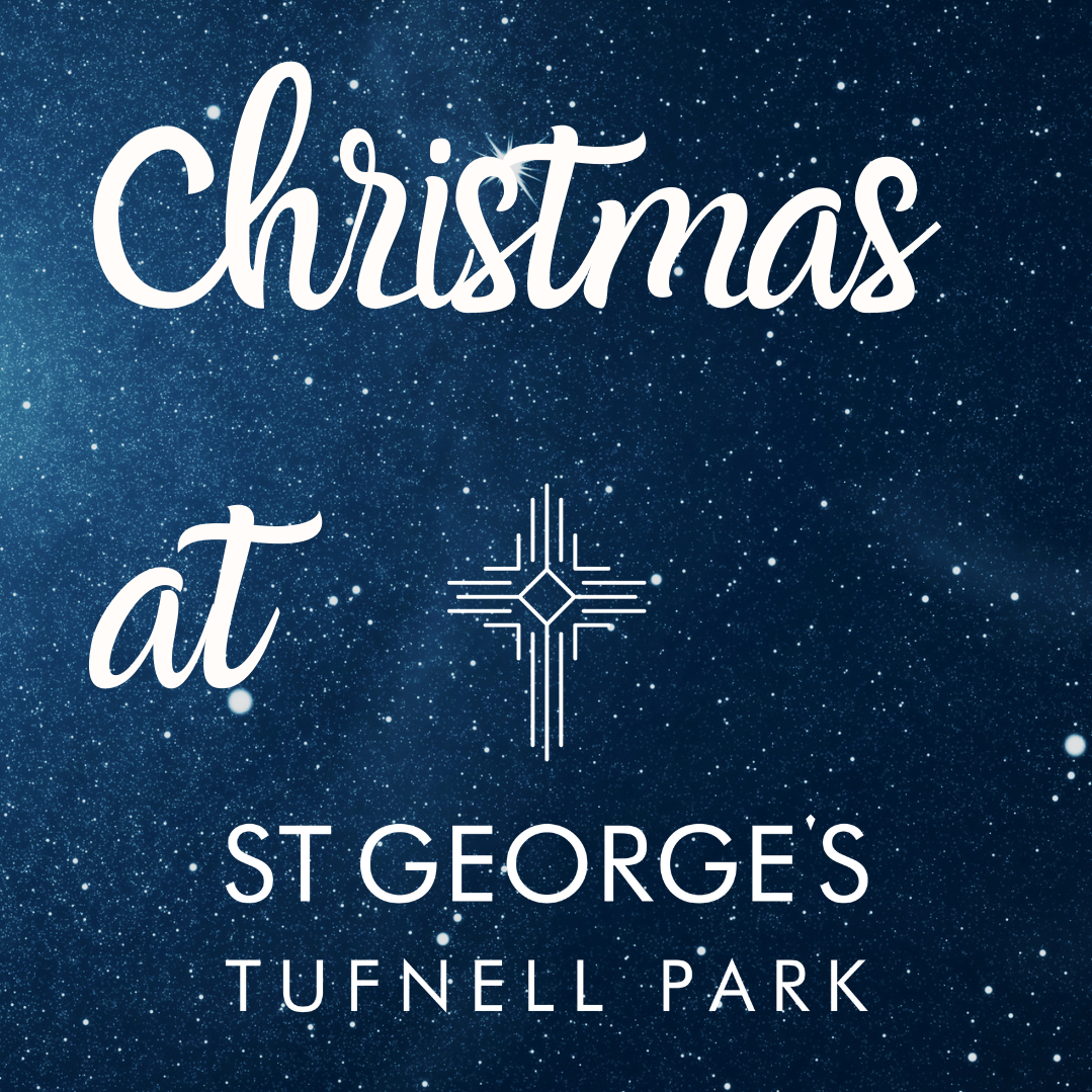 Advent and Christmas at St. George’s Tufnell Park: A Season of Hope, Peace, Joy, and Love