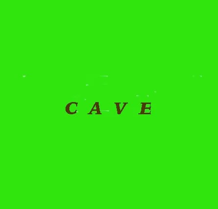 CAVE       