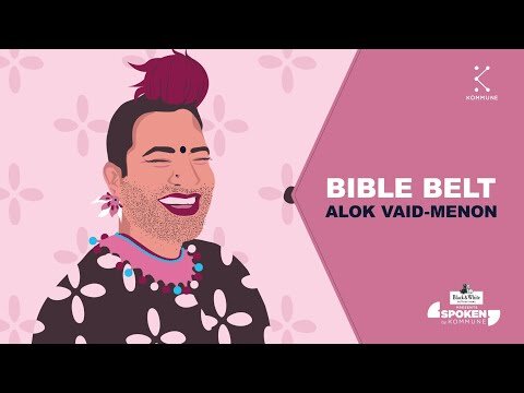 The Bible Belt - Alok Vaid-Menon | Spoken Fest 2019