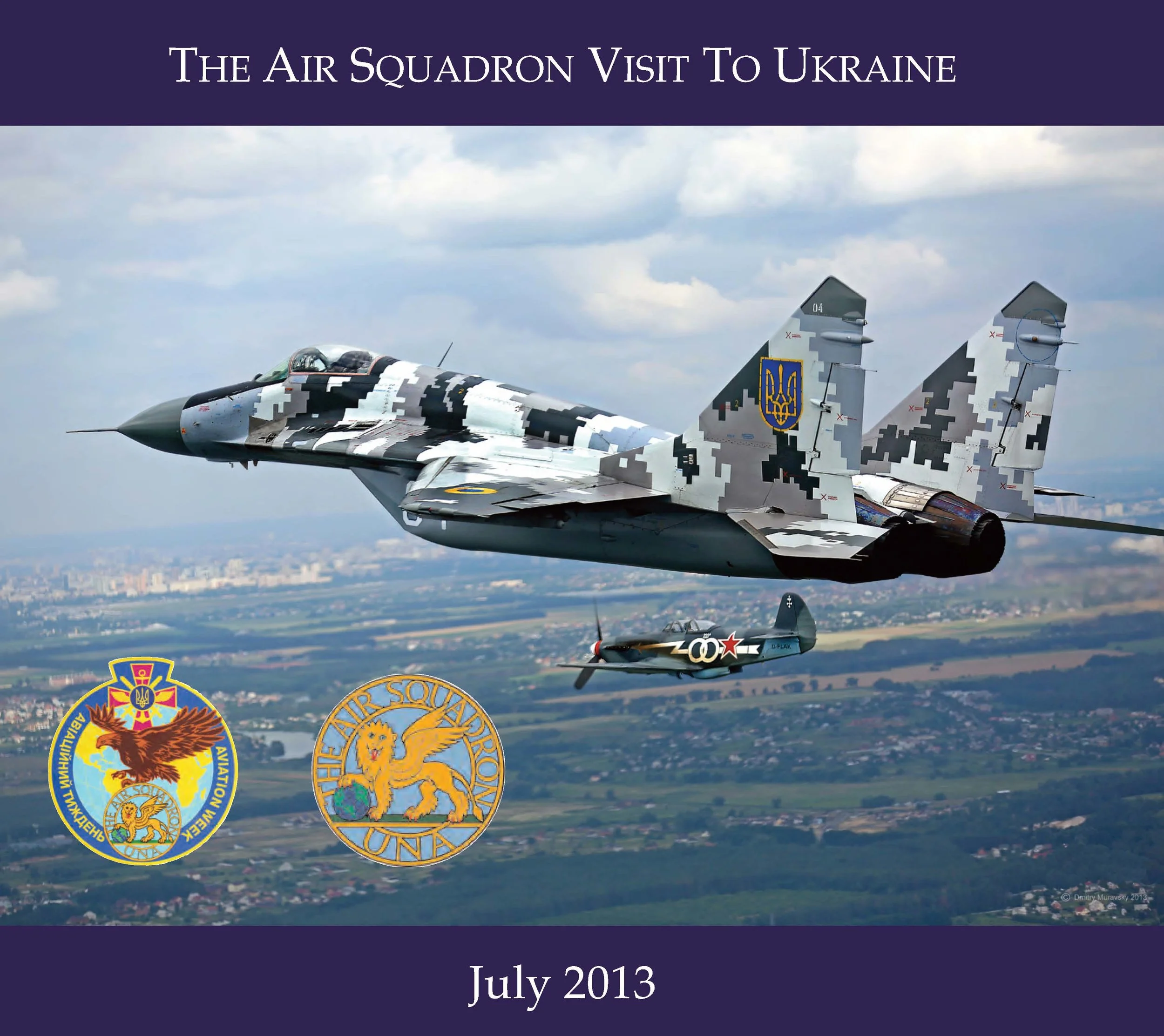 The Air Squadron Visit to Ukraine, July 2013