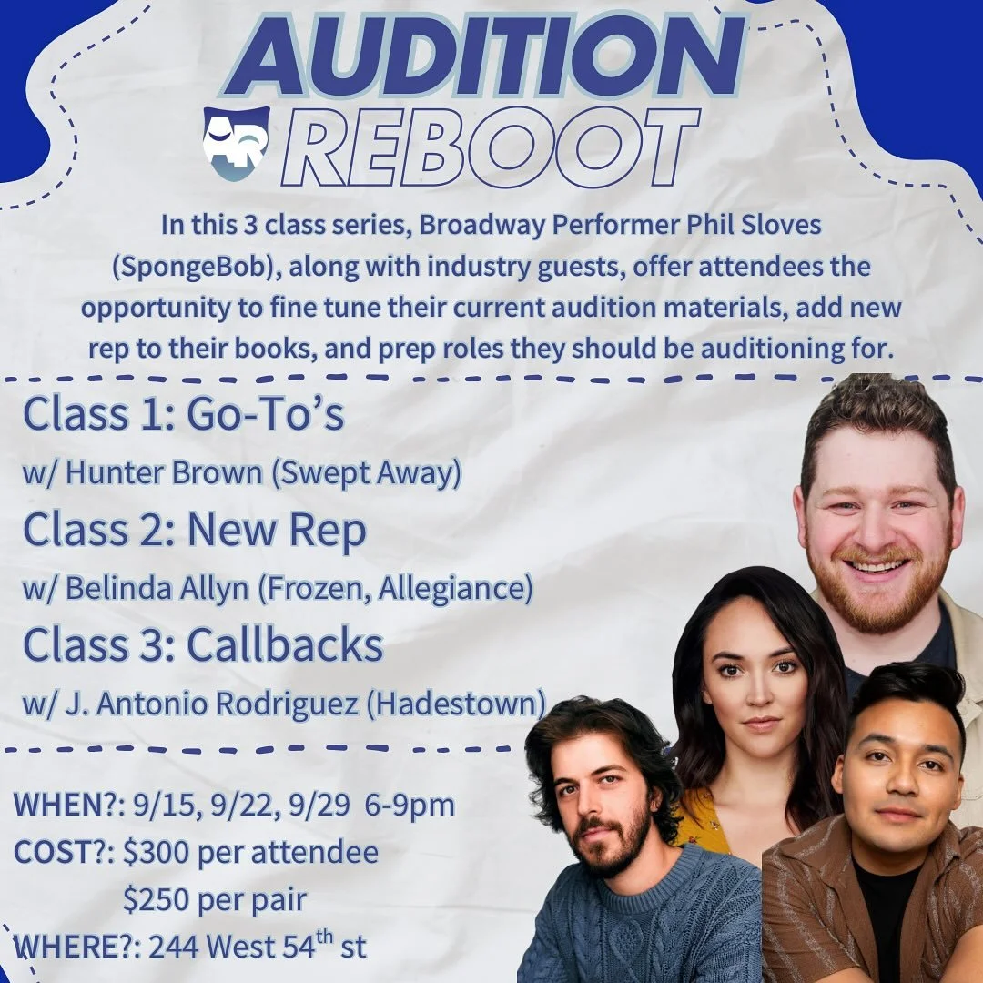 Are you still showing up to auditions with the same material from three years ago?
It’s time to reboot.
This 3-class series is a will help you to:
• Breathe new life into your go-to’s
• Add new rep that’s right for you