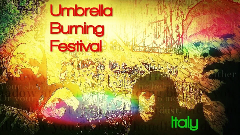 UMBRELLA BURNING FESTIVAL: Italogaze from Rome