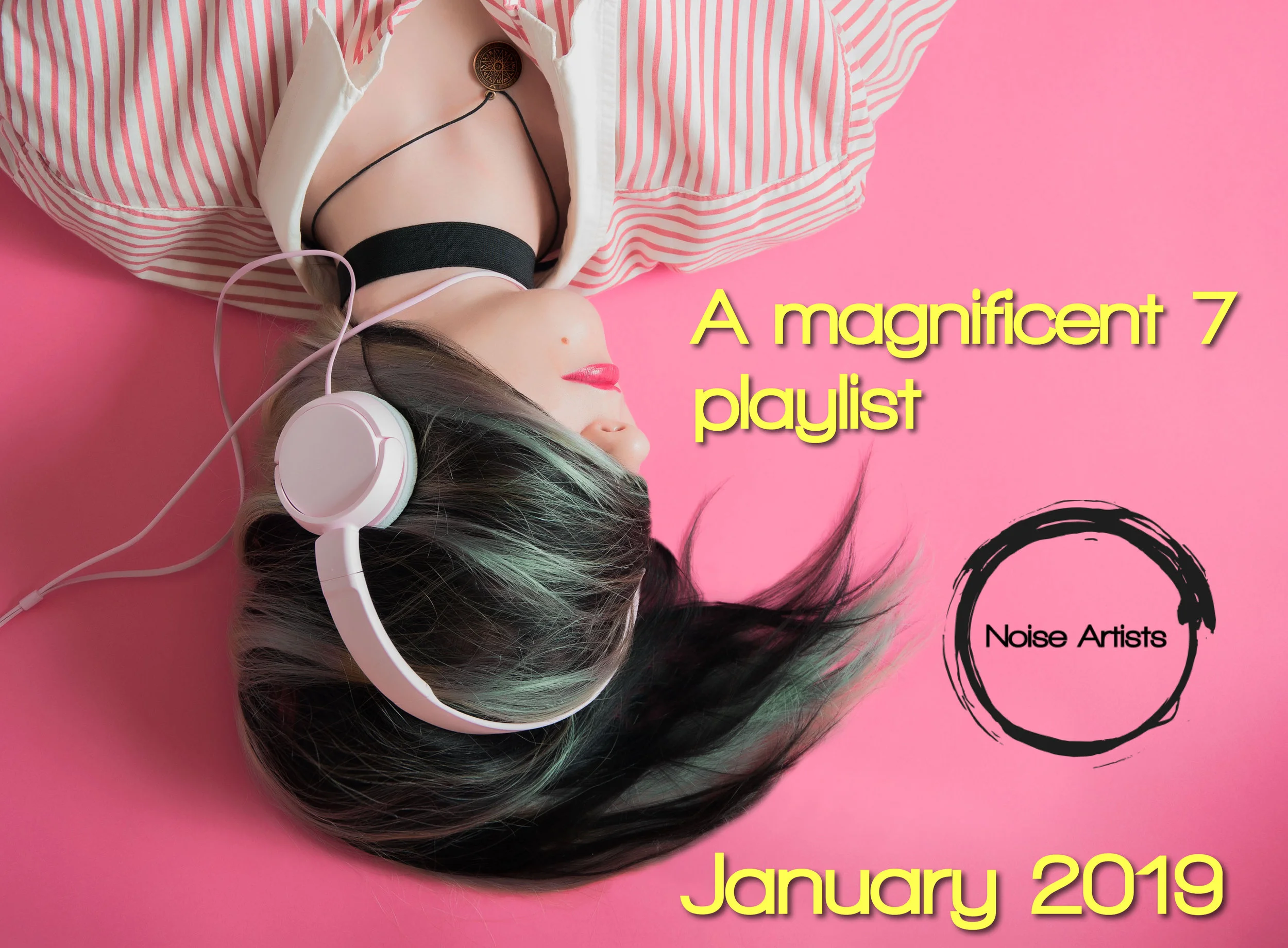 January 2019, a magnificent 7 playlist